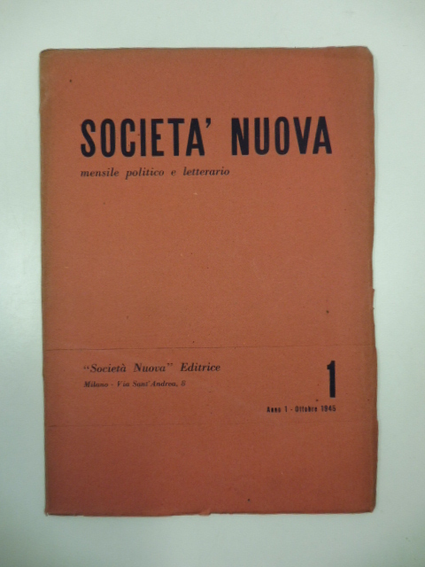 Società nuova. Mensile politico e letterario